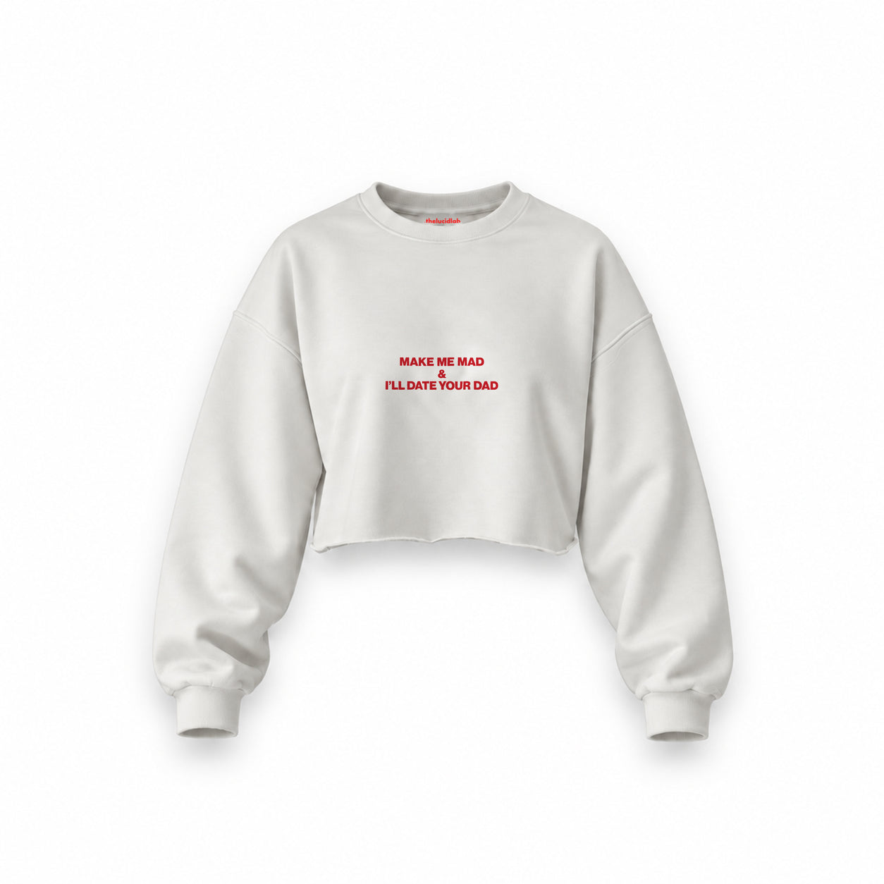 Make Me Mad Oversize Crop Sweatshirt — Beyaz — Ön baskı