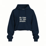 No Time For Fake People Oversize Crop Hoodie — Lacivert — Ön baskı