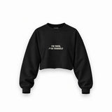 I'm Tired, Fuck Your Self Oversize Crop Sweatshirt — Siyah — Ön baskı