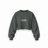 I'm Tired, Fuck Your Self Oversize Crop Sweatshirt — Antrasit — Ön baskı