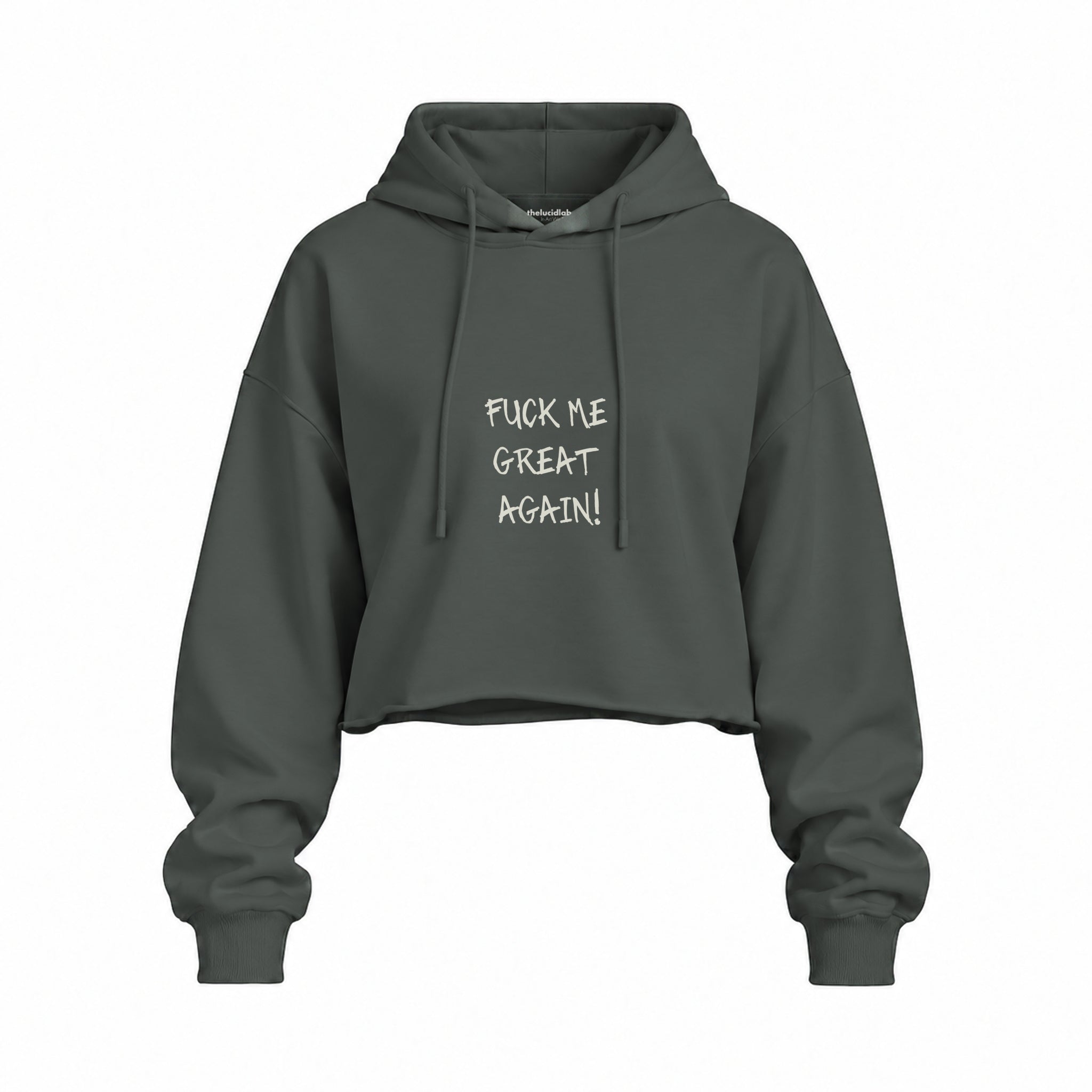 Fuck Me Great Again Oversize Crop Hoodie — Antrasit — Ön baskı