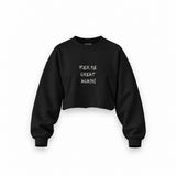 Fuck Me Great Again Oversize Crop Sweatshirt — Siyah — Ön baskı