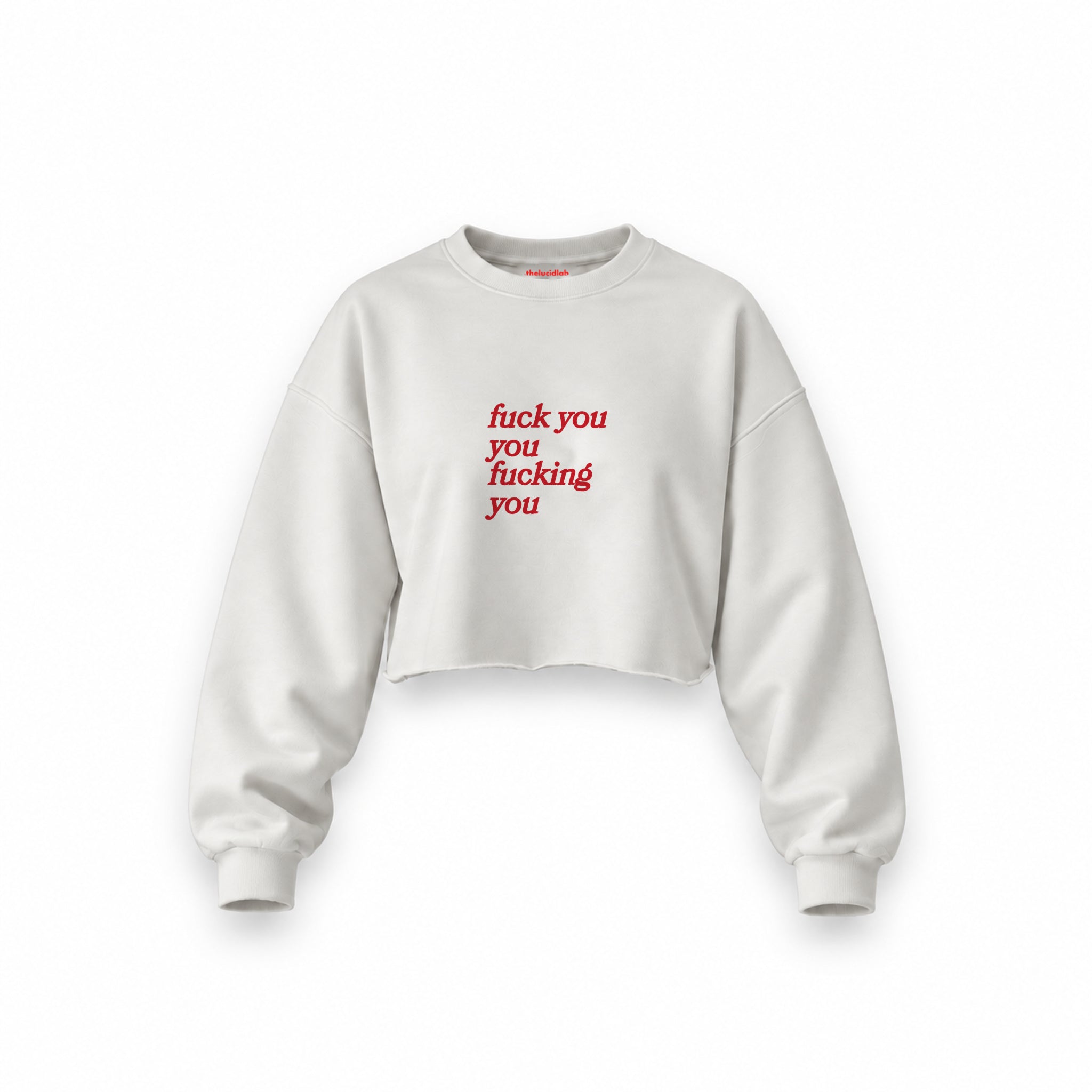 Fuck You Oversize Crop Sweatshirt — Beyaz — Ön baskı