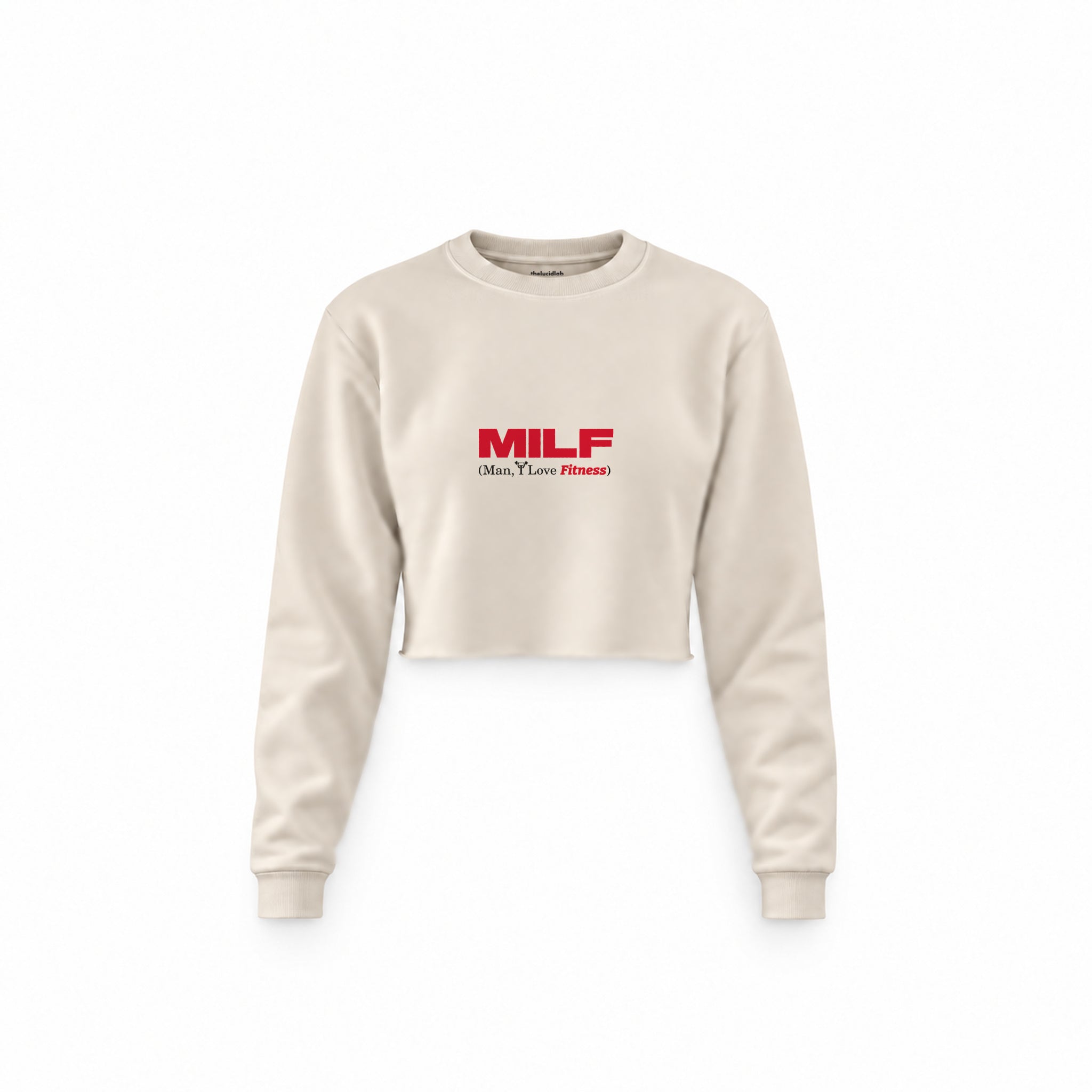 MILF / Man I Love Fitness Crop Sweatshirt — Krem — Ön baskı