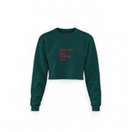 Fuck You Crop Sweatshirt — Koyu Yeşil — Ön baskı