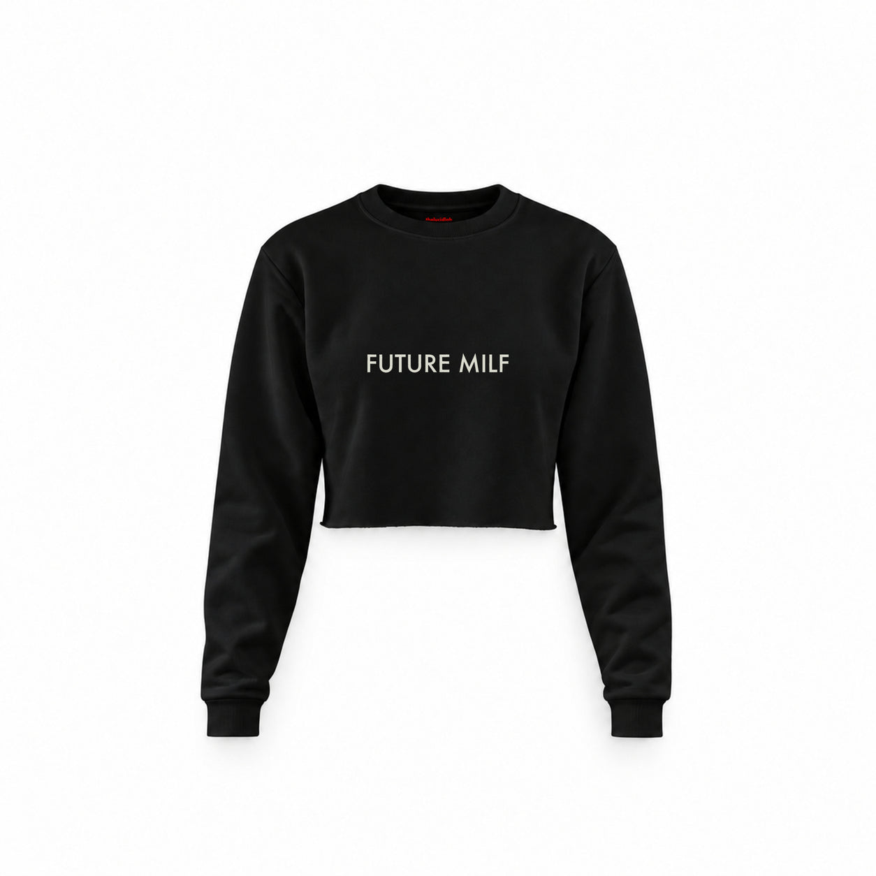 Future Milf Crop Sweatshirt — Siyah — Ön baskı