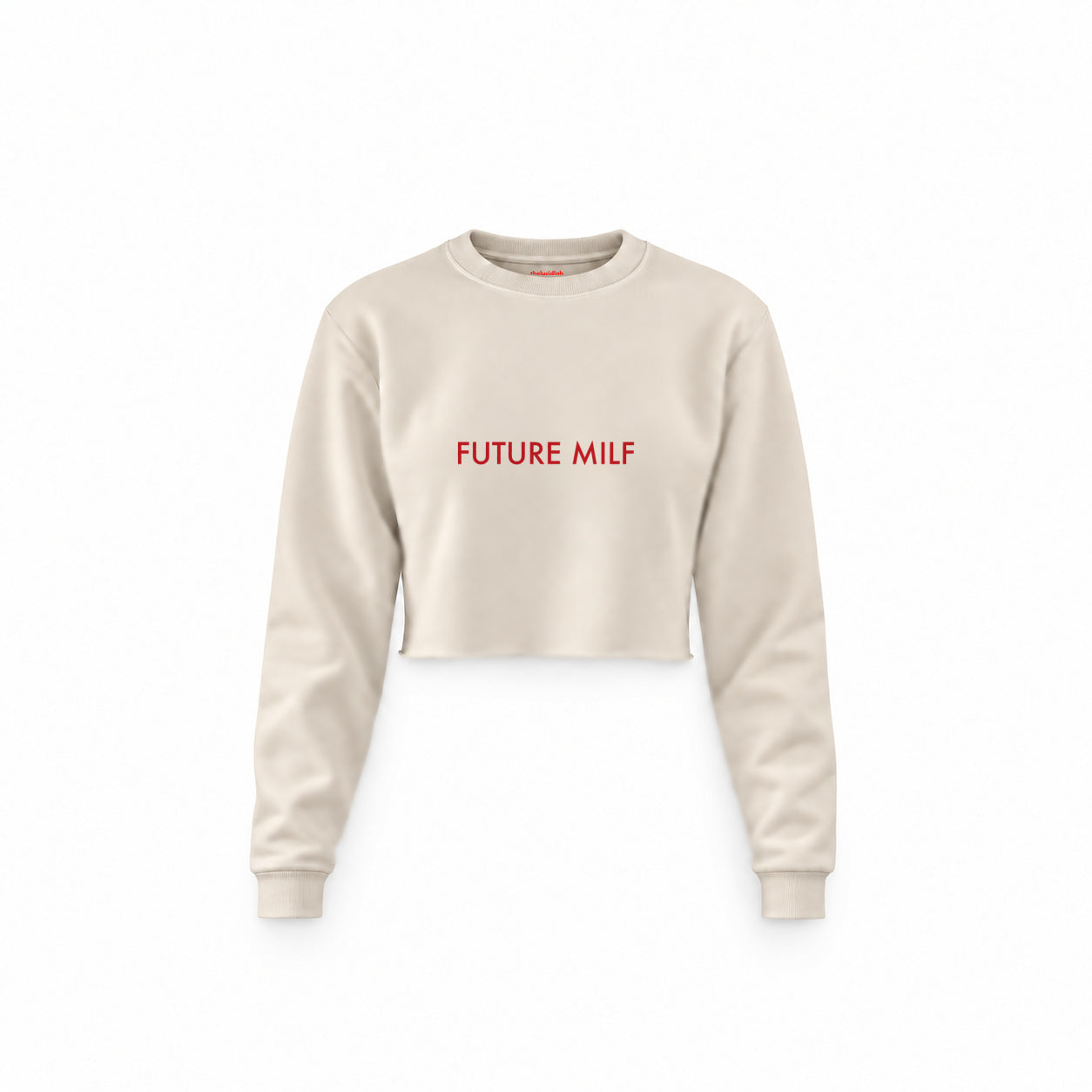 Future Milf Crop Sweatshirt — Krem — Ön baskı