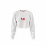 Do Not Disturb Crop Sweatshirt — Beyaz — Ön baskı