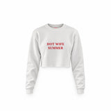 Hot Wife Summer Crop Sweatshirt — Beyaz — Ön baskı