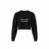 Hot Wife Summer Crop Sweatshirt — Siyah — Ön baskı