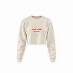 Kiss Now Talk Later Crop Sweatshirt — Krem — Ön baskı
