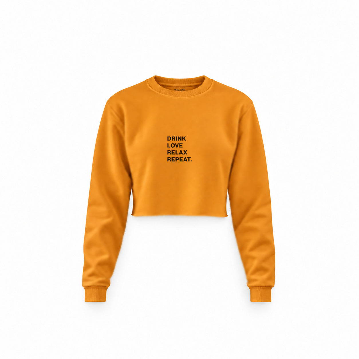 Drink Love Relax Repeat Crop Sweatshirt — Turuncu — Ön baskı