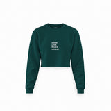 Drink Love Relax Repeat Crop Sweatshirt — Koyu Yeşil — Ön baskı