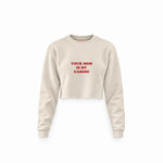 Your Mom Is My Cardio Crop Sweatshirt — Krem — Ön baskı
