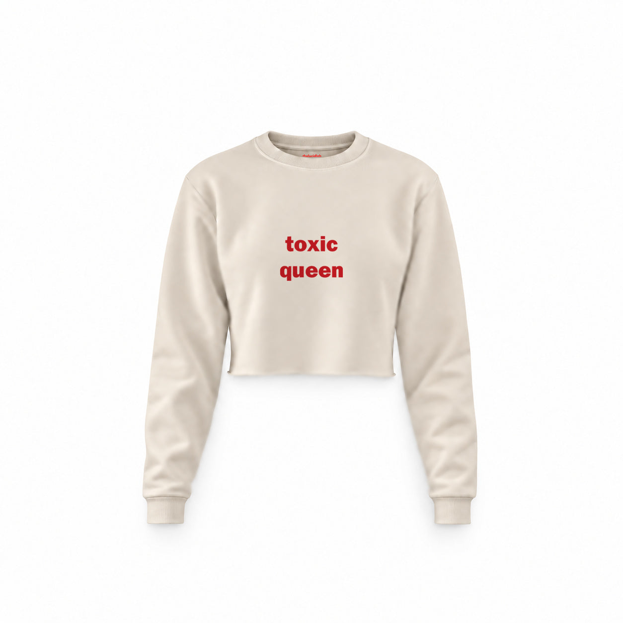 Toxic Queen Crop Sweatshirt — Krem — Ön baskı