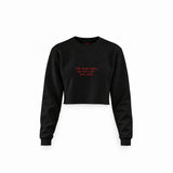 Stop Dating Crop Sweatshirt — Siyah — Ön baskı