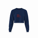 Hotter & Better Crop Sweatshirt — Lacivert — Ön baskı