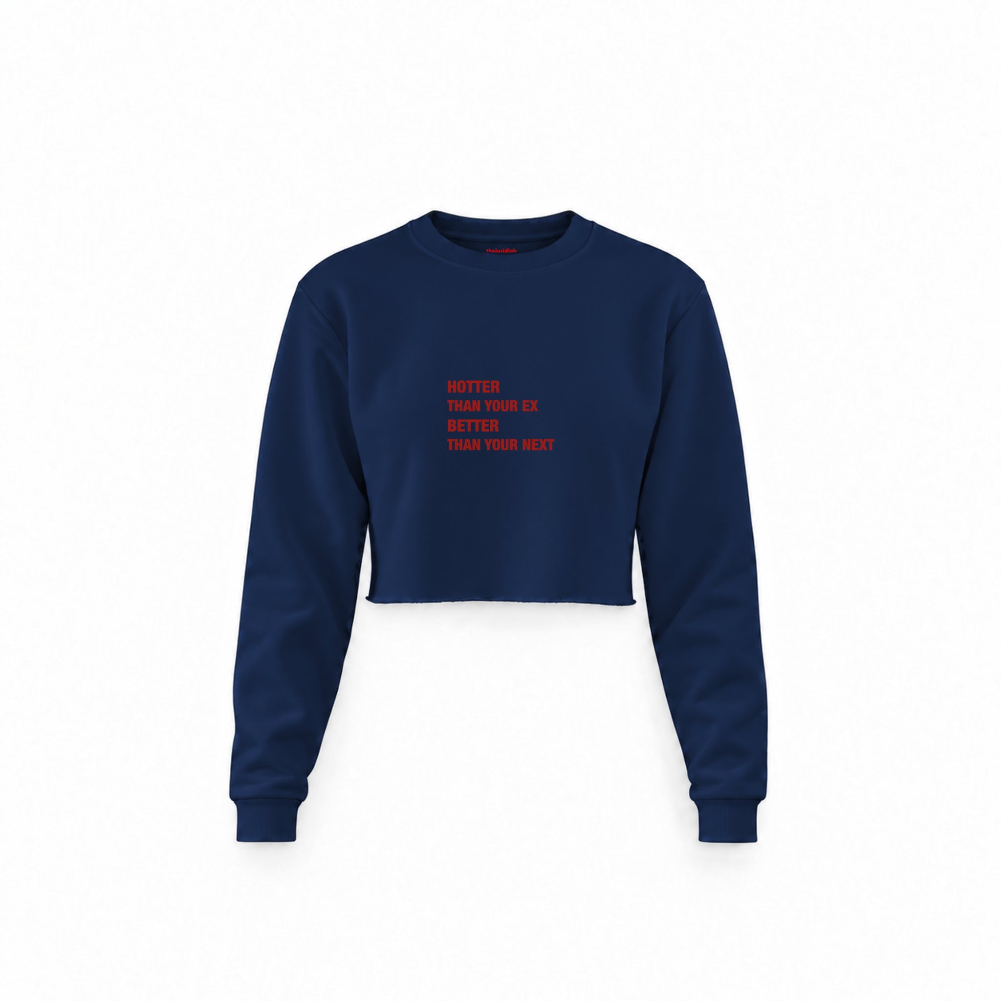 Hotter & Better Crop Sweatshirt — Lacivert — Ön baskı