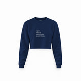 Sexy People Overthink Crop Sweatshirt — Lacivert — Ön baskı