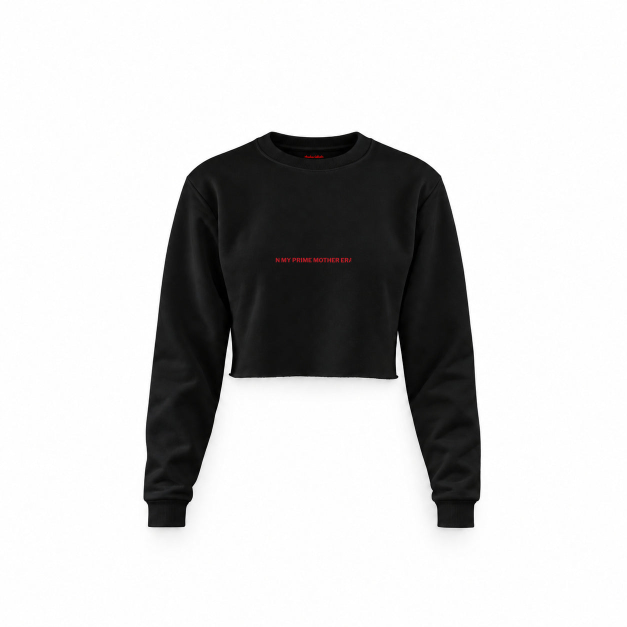 In My Prime Mother Era Crop Sweatshirt — Siyah — Ön baskı