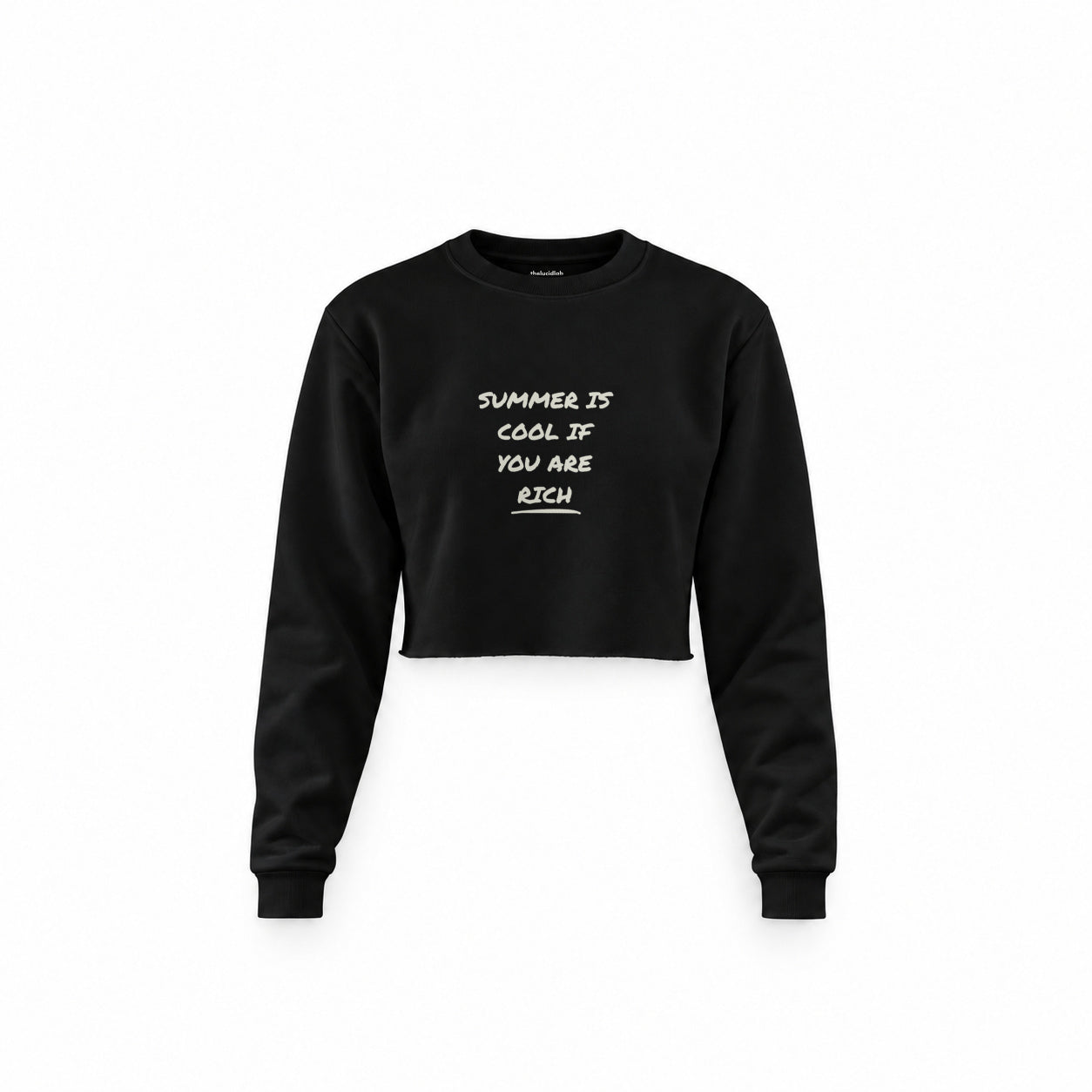 Summer Is Cool If You're Rich Crop Sweatshirt — Siyah — Ön baskı