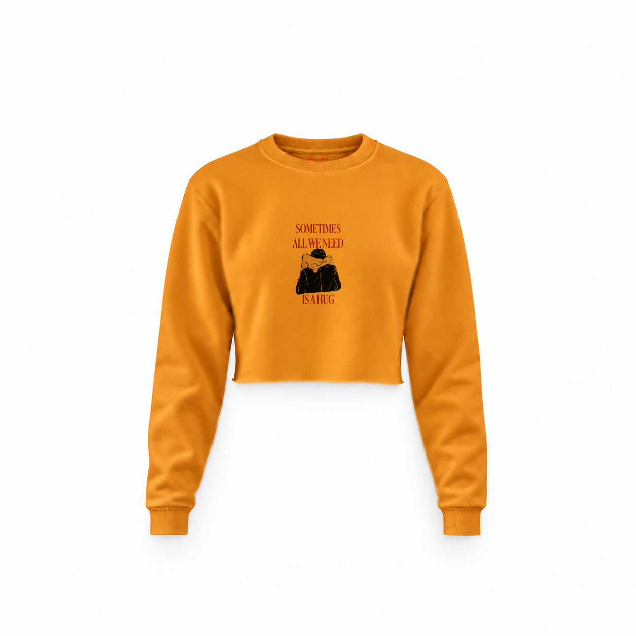 We Need A Hug Crop Sweatshirt — Turuncu — Ön baskı