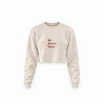 Drink Date Drive Crop Sweatshirt — Krem — Ön baskı
