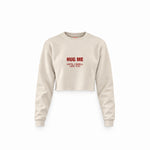 I Smell Like You Crop Sweatshirt — Krem — Ön baskı