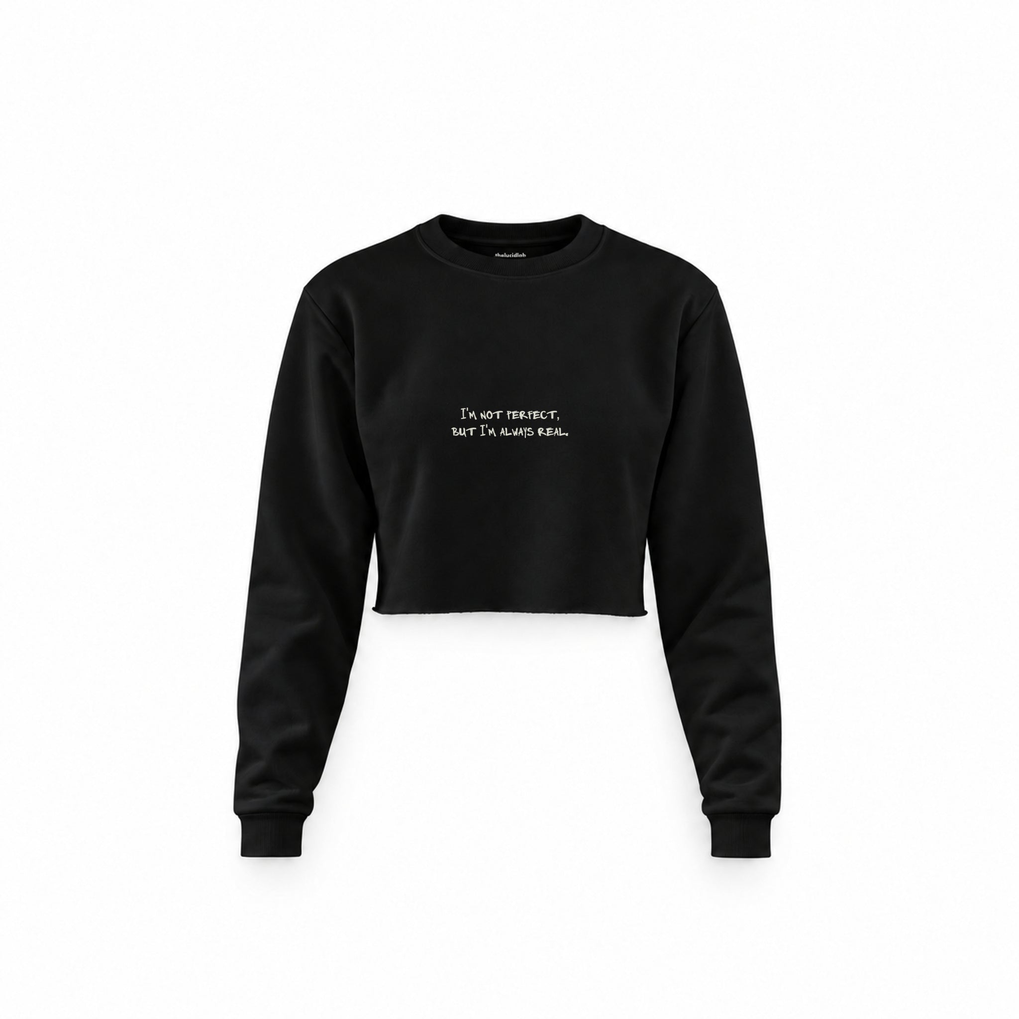 Always Real Crop Sweatshirt — Siyah — Ön baskı