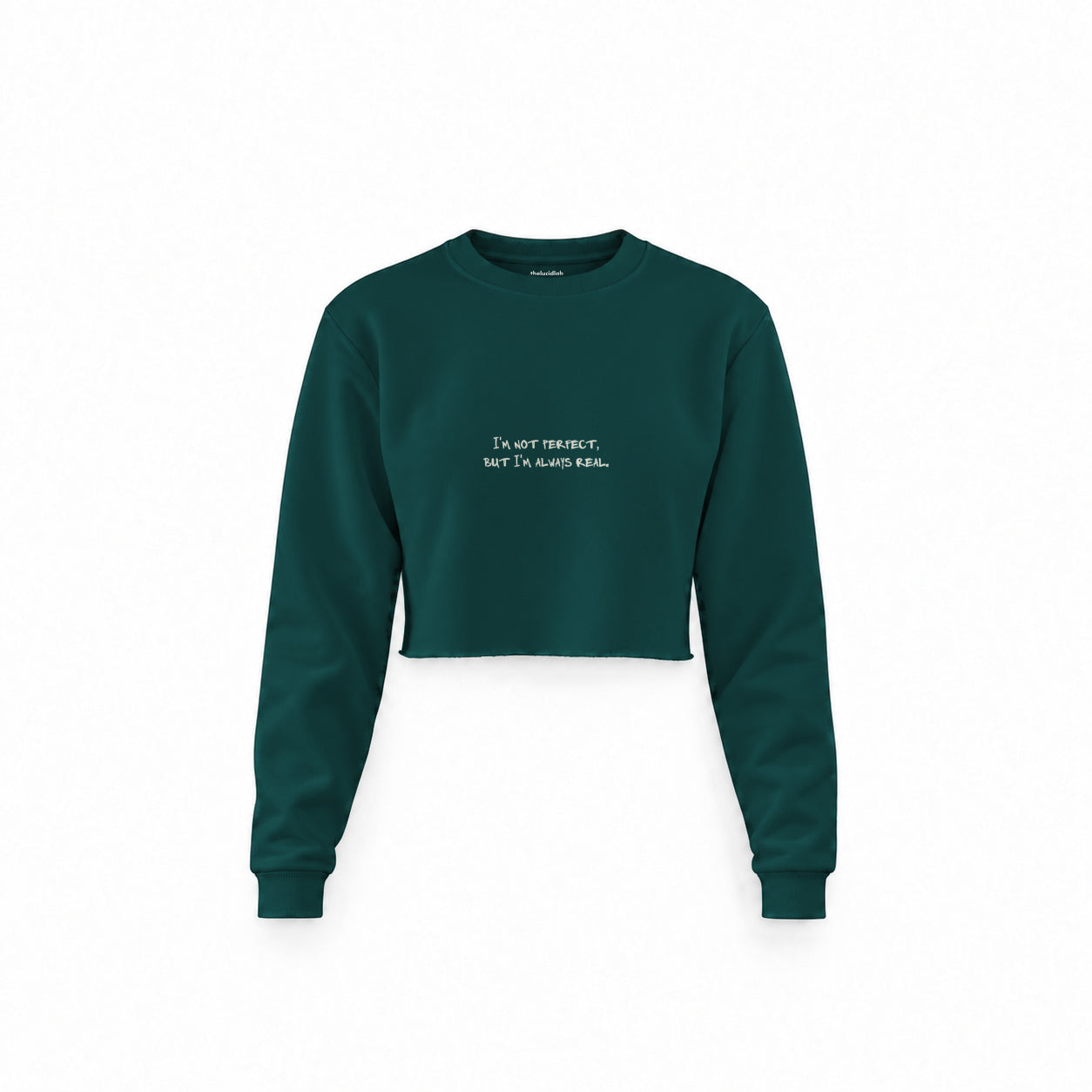 Always Real Crop Sweatshirt — Koyu Yeşil — Ön baskı