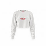 Burn Calories Crop Sweatshirt — Beyaz — Ön baskı