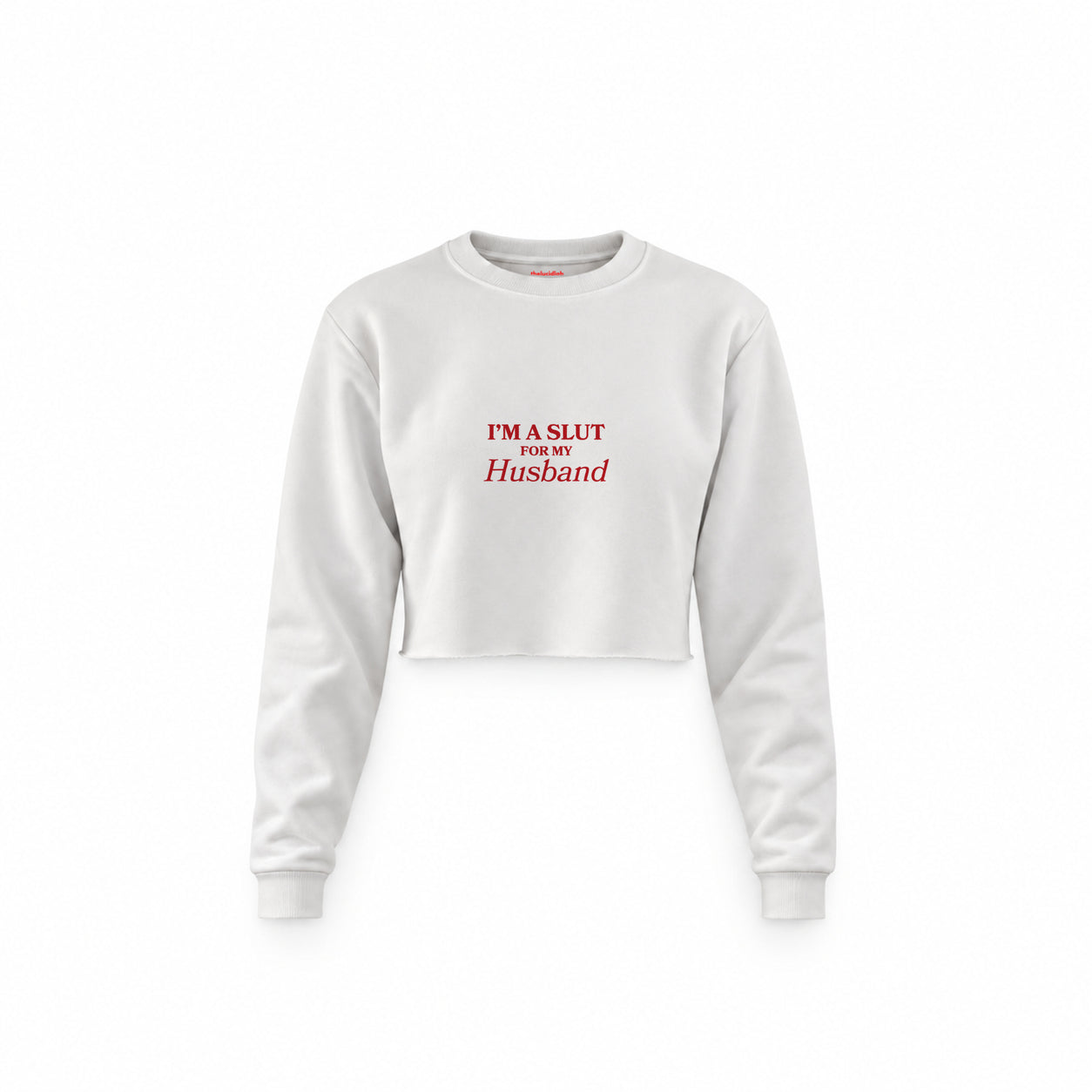 For My Husband Crop Sweatshirt — Beyaz — Ön baskı