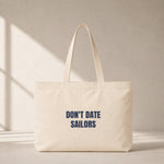 Don't Date Sailors Club Tote Bag – ön görünüm