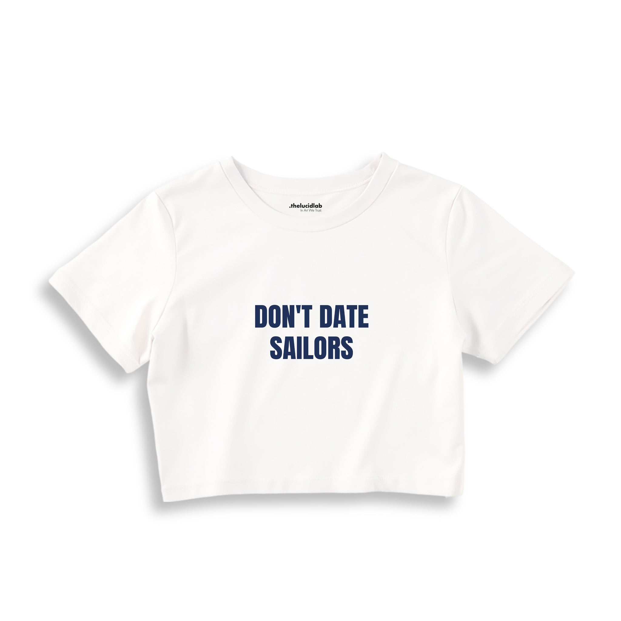 Don't Date Sailors Crop Tişört — Beyaz