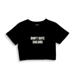 Don't Date Sailors Crop Tişört - siyah