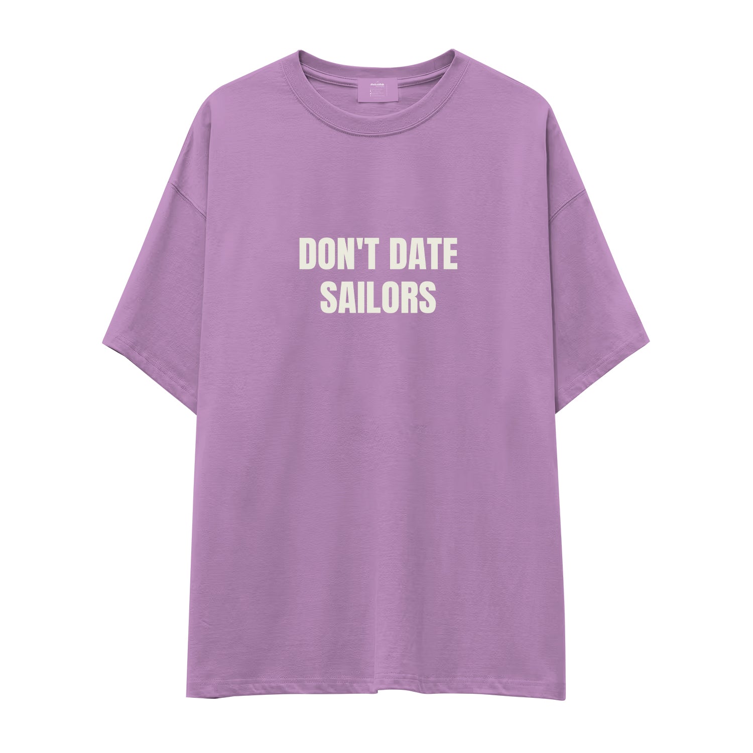 Don't Date Sailors Oversize Tişört - lila