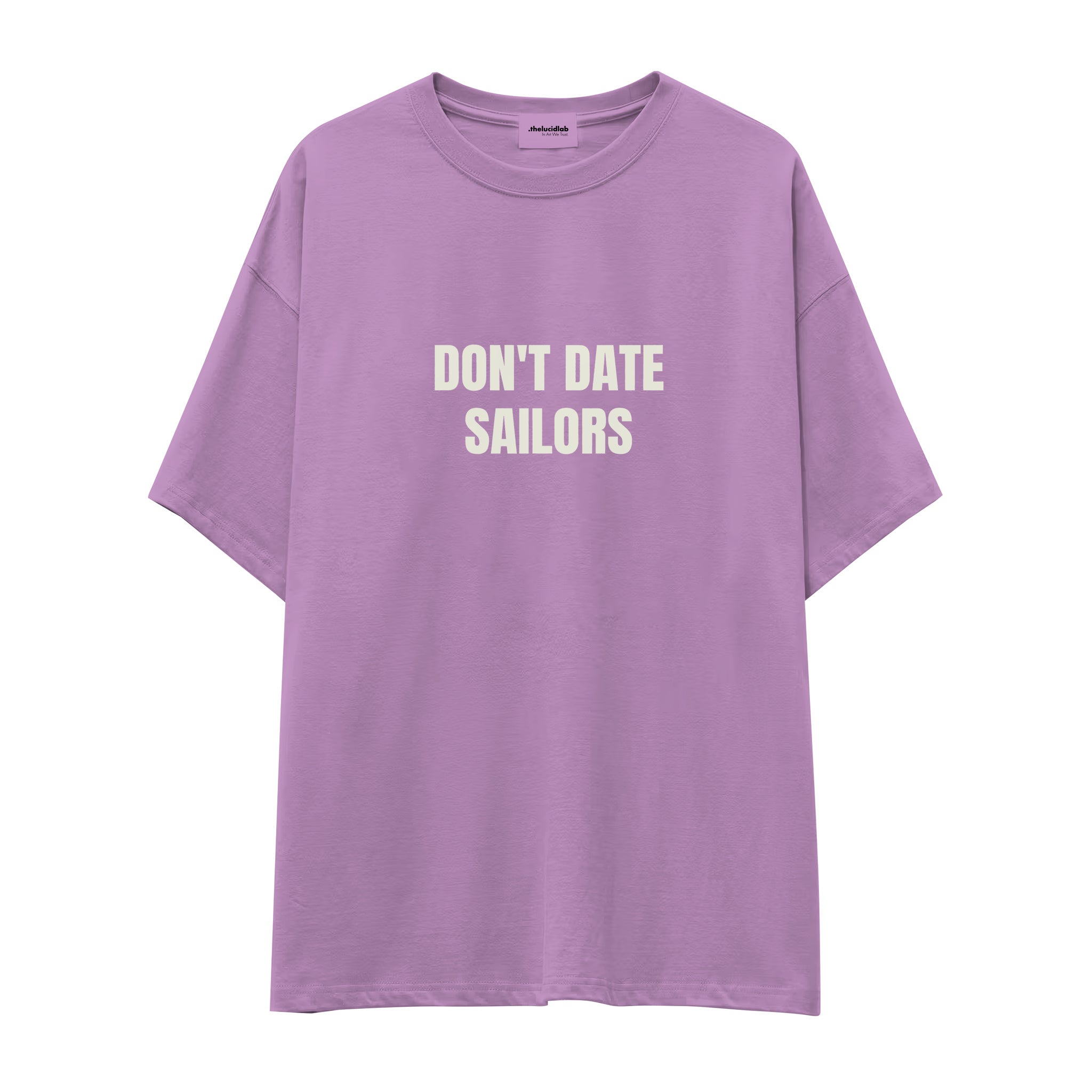 Don't Date Sailors Oversize Tişört - lila