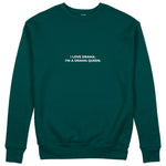 Drama Queen Sweatshirt - Koyu Yeşil - ön görünüm