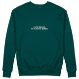 Drama Queen Sweatshirt - Koyu Yeşil - ön görünüm