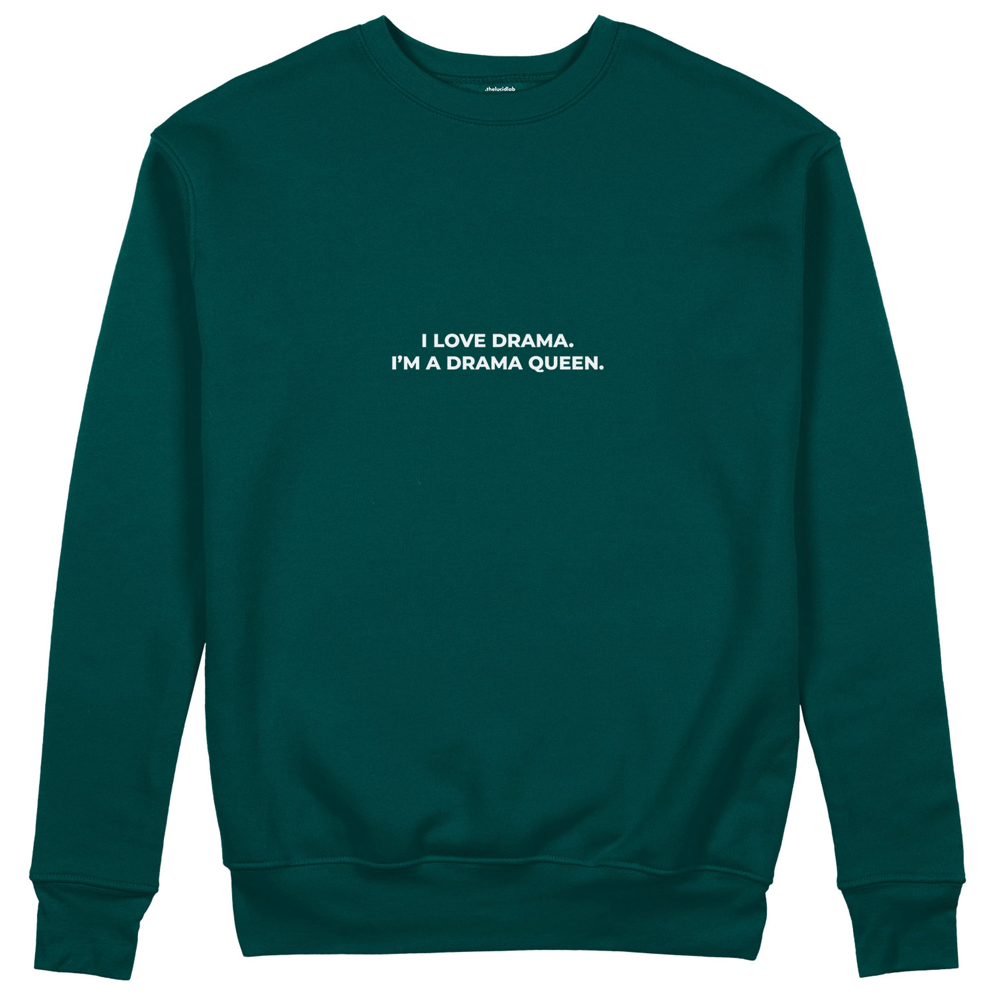 Drama Queen Sweatshirt - Koyu Yeşil - ön görünüm
