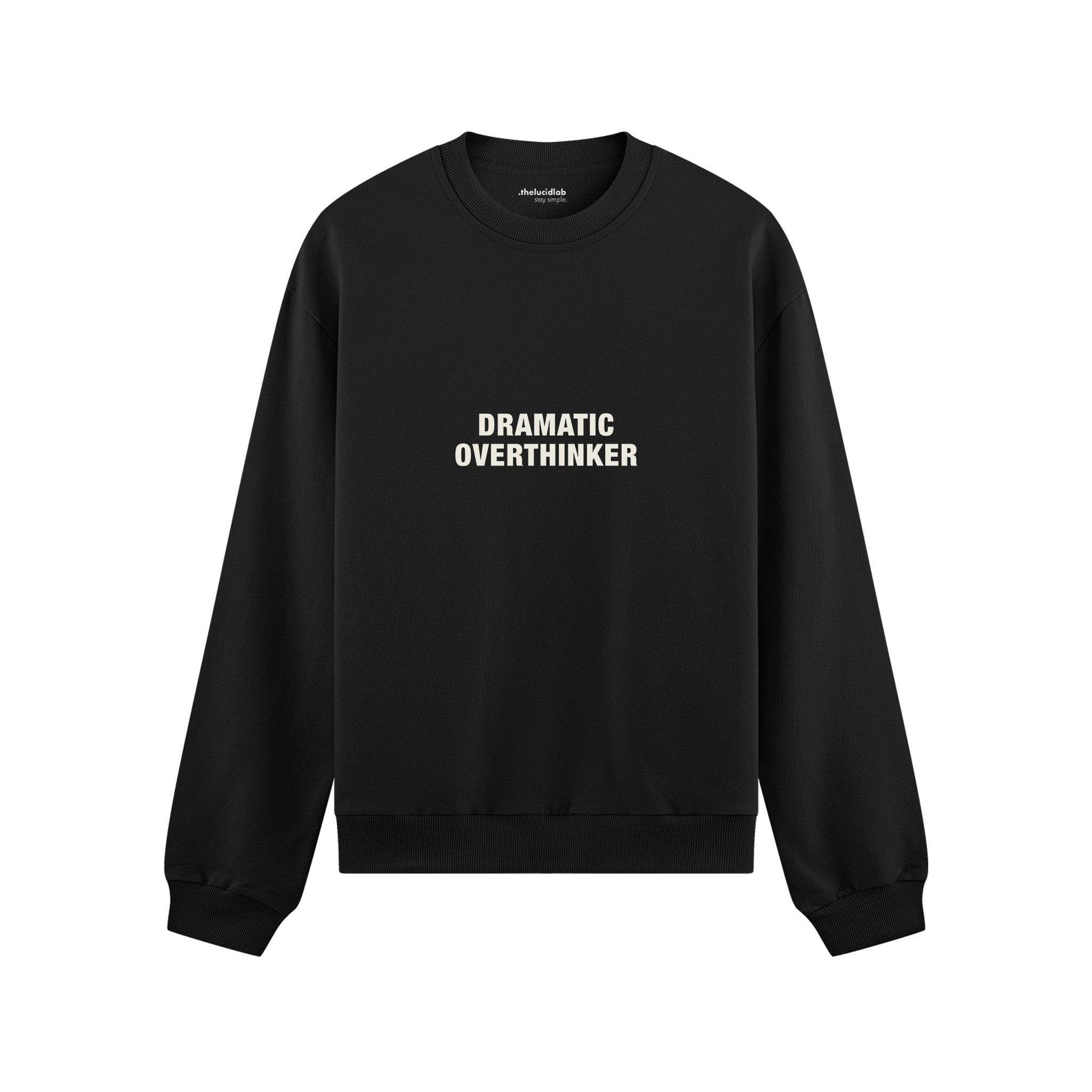 Dramatic Overthinker Oversize Sweatshirt - Siyah - ön görünüm