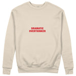 Dramatic Overthinker Sweatshirt - Bej - ön görünüm