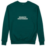 Dramatic Overthinker Sweatshirt - Koyu Yeşil - ön görünüm