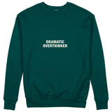 Dramatic Overthinker Sweatshirt - Koyu Yeşil - ön görünüm