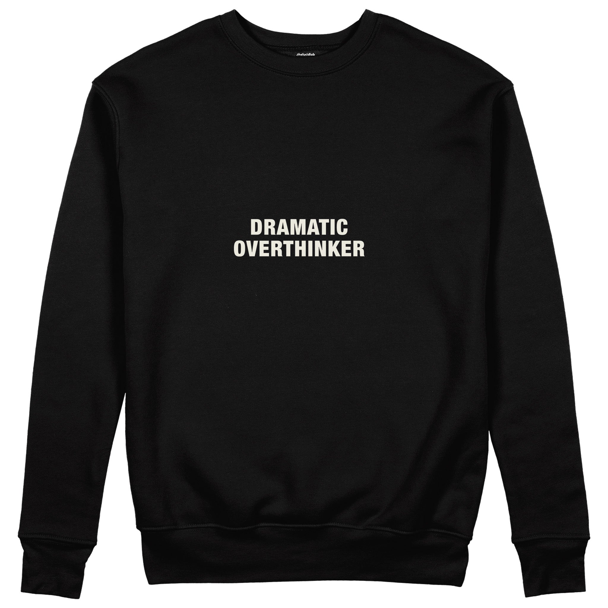 Dramatic Overthinker Sweatshirt - Siyah - ön görünüm