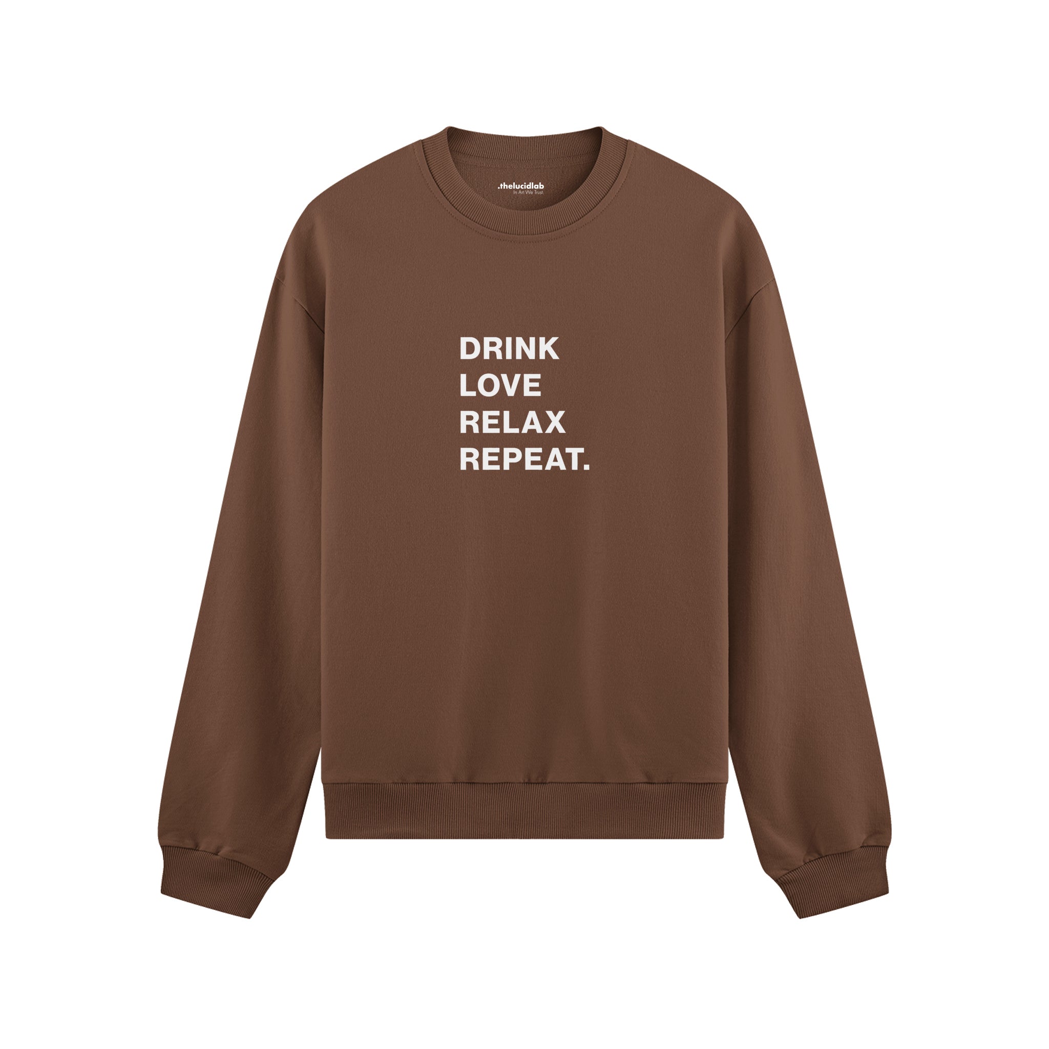 Drink Love Relax Repeat Oversize Sweatshirt - Kahverengi - ön görünüm