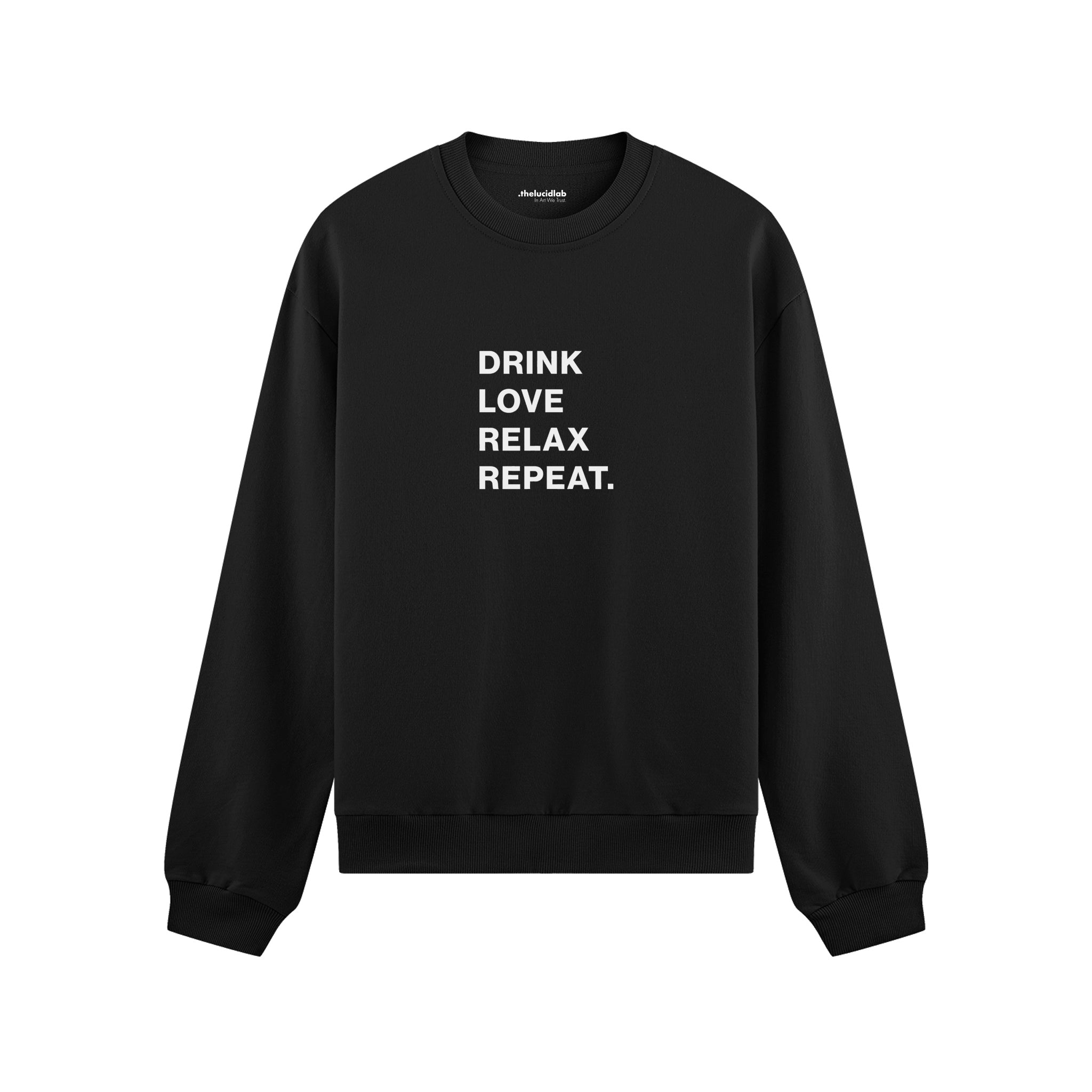 Drink Love Relax Repeat Oversize Sweatshirt - Siyah - ön görünüm