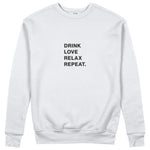 Drink Love Relax Repeat Sweatshirt - Beyaz - ön görünüm