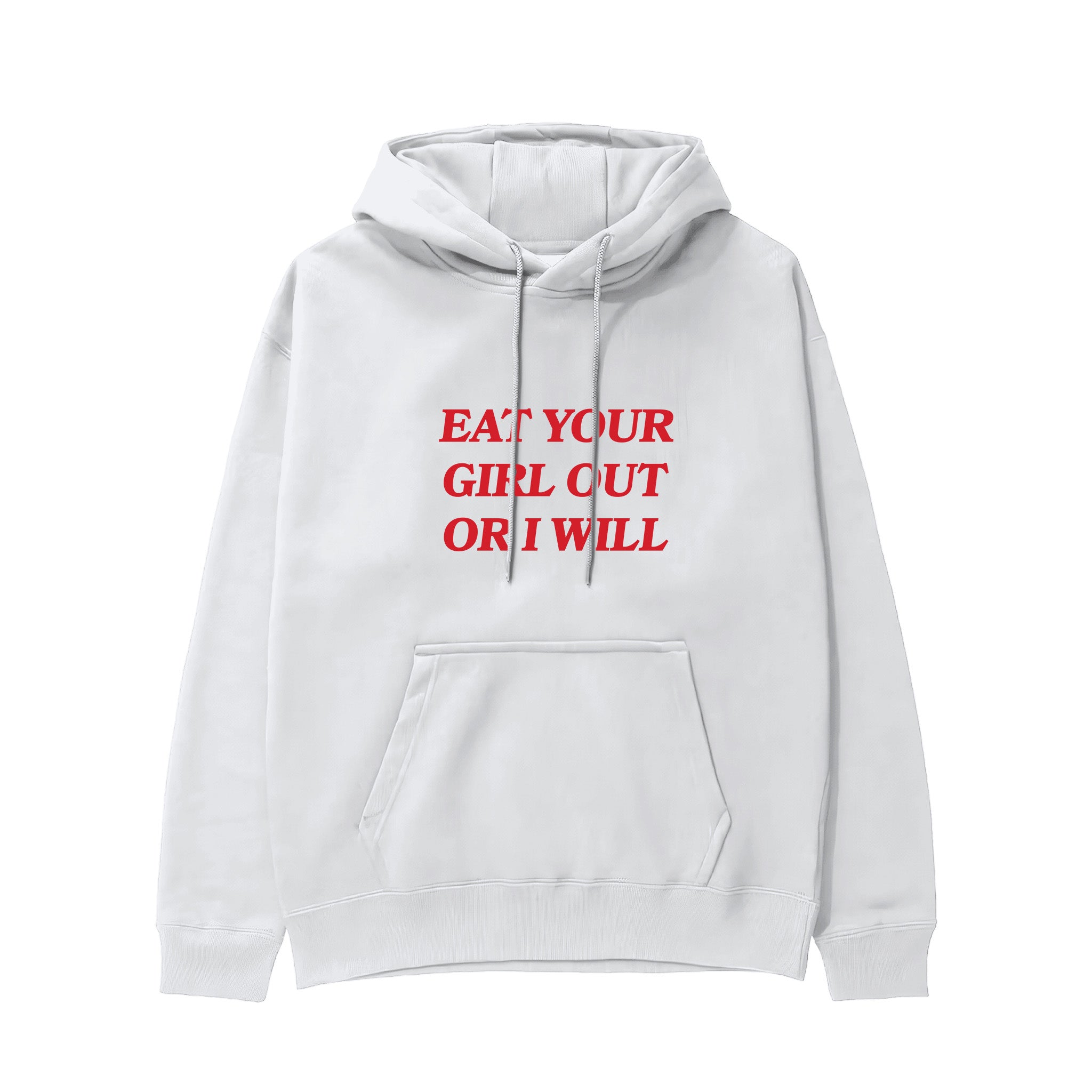 Eat Your Girl Out Hoodie - Beyaz - ön görünüm