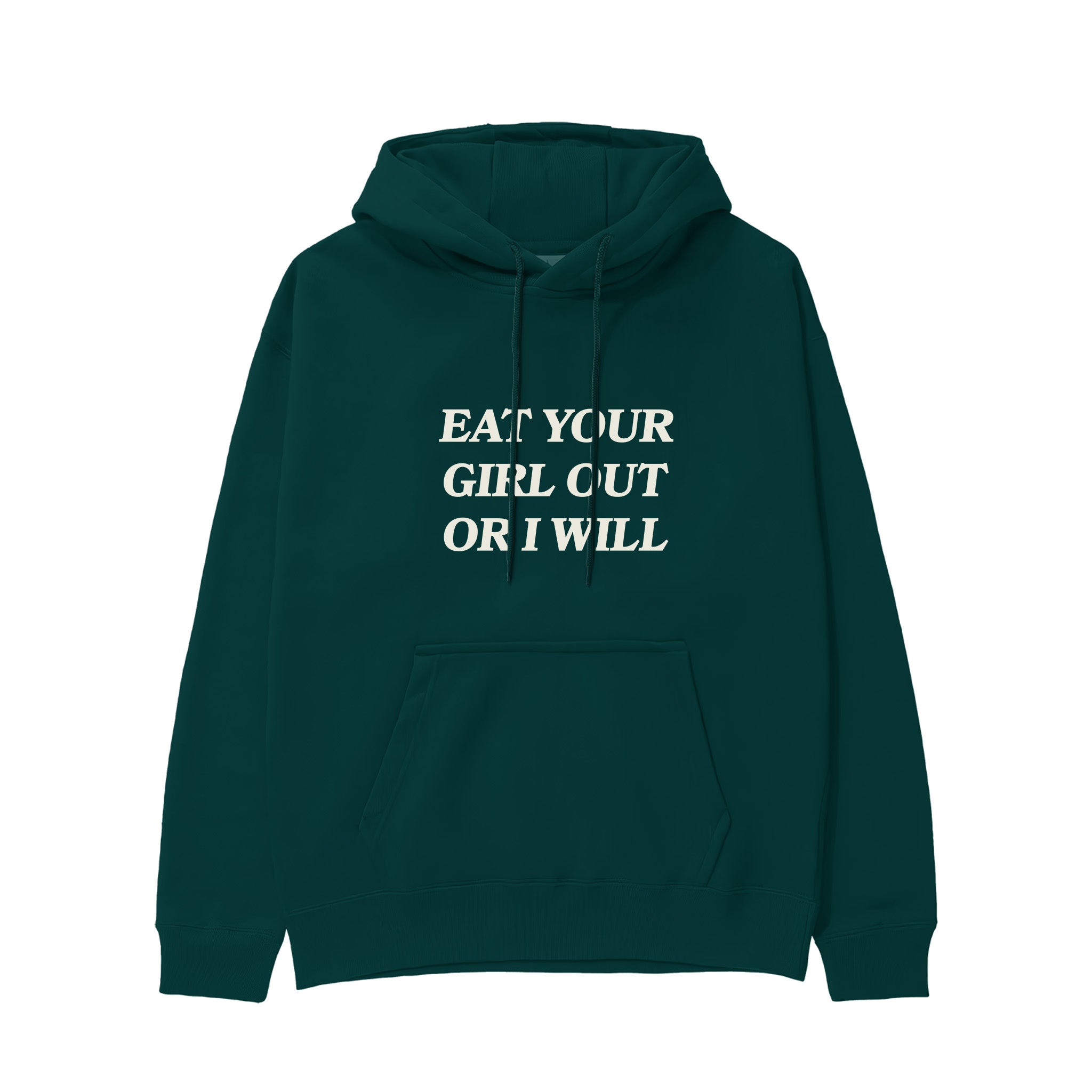 Eat Your Girl Out Hoodie - Koyu Yeşil - ön görünüm